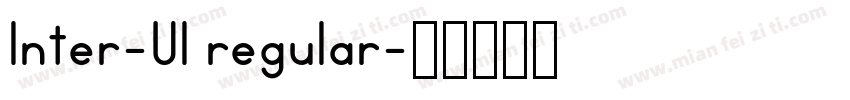 Inter-UI regular字体转换